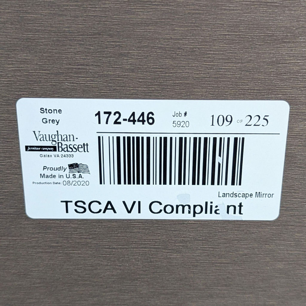 2. Product label for Vaughan-Bassett Stone Grey Landscape Mirror, model 172-446, TSCA VI compliant, made in USA.