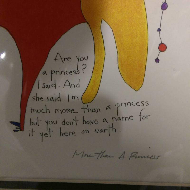 Brian Andreas (American, 20th Century) More Than a Princess